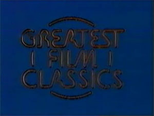 Greatest Film Classics (1986) (From - Old CLG Wiki).png