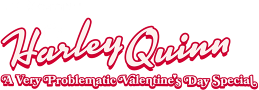 Logo for A Very Problematic Valentine's Day Special