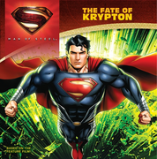 Man of Steel: The Fate of Krypton (2013)